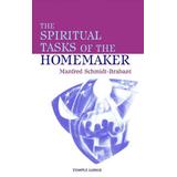 The Spiritual Tasks Of The Homemaker
