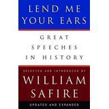Lend Me Your Ears: Great Speeches In History