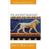 The Ancient Near East: An Essential Guide