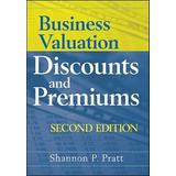 Business Valuation Discounts And Premiums
