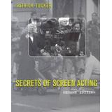 Secrets Of Screen Acting