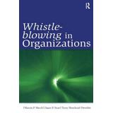 Whistle-Blowing In Organizations