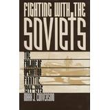Fighting With The Soviets: The Failure Of Operation Frantic, 1944-1945