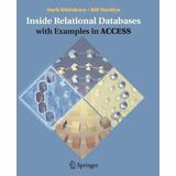 Inside Relational Databases: With Examples In Access