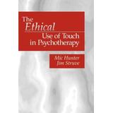The Ethical Use Of Touch In Psychotherapy