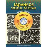 Japanese Stencil Designs: 168 Royalty-Free Designs [With Cdrom]