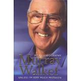 Murray Walker: Unless I'm Very Much Mistaken