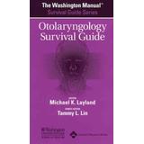 Washington Manual (R) Otolaryngology Survival Guide
