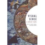 Visual Sense: A Cultural Reader