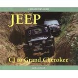 Jeep Cj To Grand Cherokee: A Collector's Guide