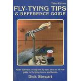 Fly-Tying Tips & Reference Guide