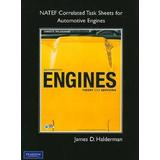 Automotive Engines: Theory And Servicing: Natef Correlated Task Sheets