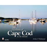Harbors Of Cape Cod & The Islands