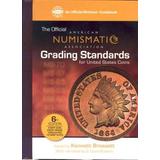 Ana Grading Standards For United States Coins: American Numismatic Association