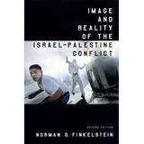 Image And Reality Of The Israel-Palestine Conflict
