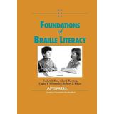 Foundations Of Braille Literacy