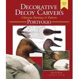 Decorative Decoy Carvers Ultimate Painting & Pattern Portfolio, Series Two