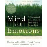 Mind And Emotions: A Universal Treatment For Emotional Disorders