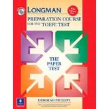 Longman Preparation Course For The Toefl Test: The Paper Test, With Answer Key [With Cdrom]