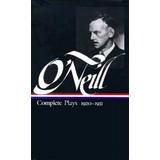 O'Neill Complete Plays 1920-1931