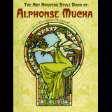 The Art Nouveau Style Book Of Alphonse Mucha