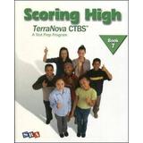 Scoring High On The Terranova Ctbs, Student Edition, Grade 7