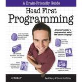 Head First Programming: A Learner's Guide To Programming Using The Python Language