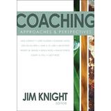 Coaching: Approaches And Perspectives