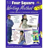 Four Square: Writing Method For Grades 1-3: A Unique Approach To Teaching Basic Writing Skills