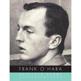 Selected Poems Of Frank O'hara