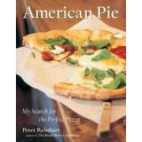 American Pie: My Search For The Perfect Pizza