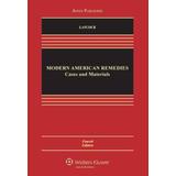 Modern American Remedies: Cases And Materials