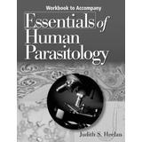 Workbook To Accompany Essentials Of Human Parasitology