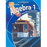 California Algebra: Concepts, Skills, And Problem Solving