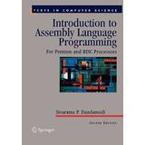 Introduction To Assembly Language Programming: For Pentium And Risc Processors