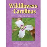Wildflowers Of The Carolinas Field Guide