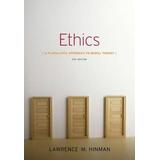 Ethics: A Pluralistic Approach To Moral Theory