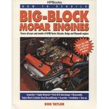 How To Rebuild Big-Block Mopar Engines
