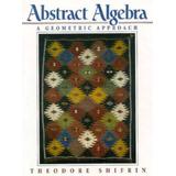 Abstract Algebra: A Geometric Approach