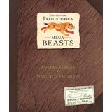 Encyclopedia Prehistorica Mega-Beasts Pop-Up
