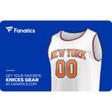 New York Knicks Fanatics eGift Card ($10 - $500)