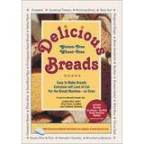 Delicious Gluten-Free Wheat-Free Breads