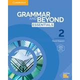 Grammar And Beyond Essentials Level 2 Student's Book With Online Workbook