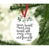 The Holiday Aisle® Metal Friendship Gift Your Heart & My Heart Are Very Very Old Friends - Hafiz Ball Ornament Metal in Green | Wayfair