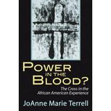 Power in the Blood?
