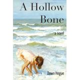 A Hollow Bone