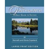 From Faith To Faith Large Print