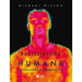 Bacteriology Of Humans: An Ecological Perspective