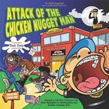 Attack Of The Chicken Nugget Man: A North Carolina Eog Adventure