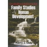 Qualitative Methods For Family Studies & Human Development